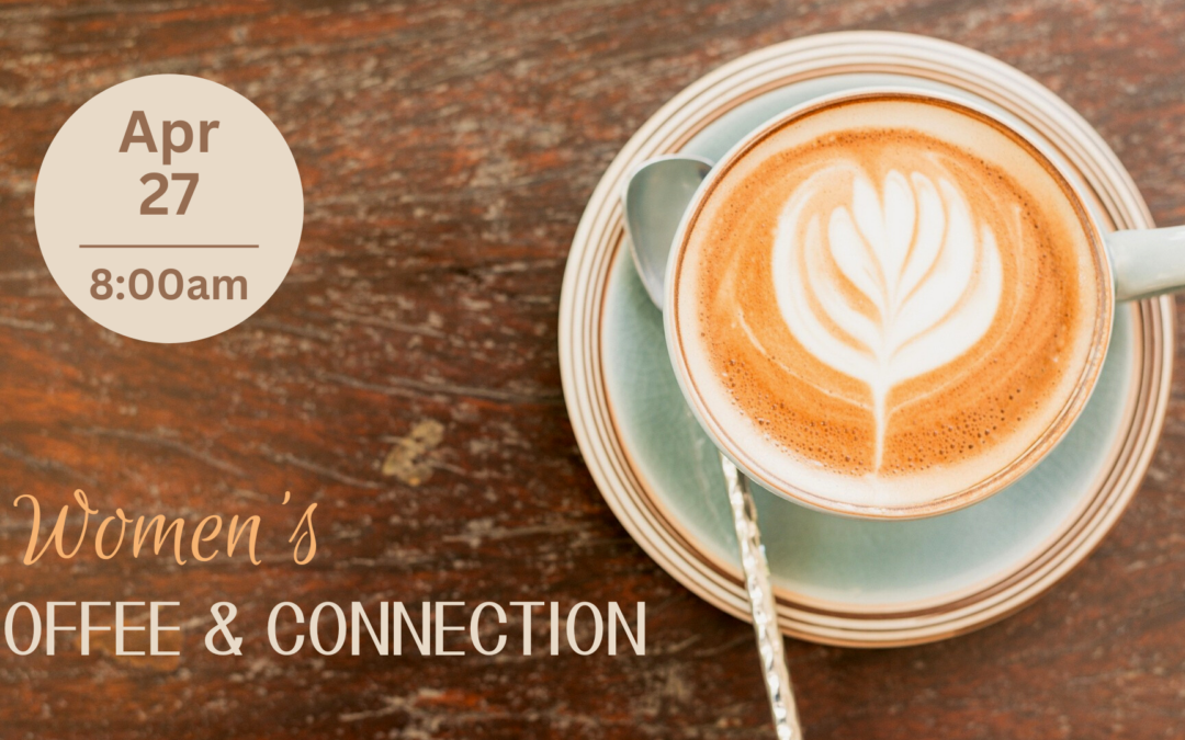 Women’s Coffee and Connection